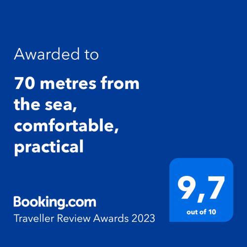 70 metres from the sea, comfortable, practical