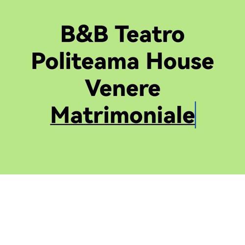B&B Teatro Politeama house Venere