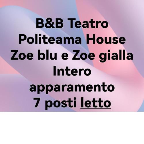 B&B Teatro Politeama House Zoe blu e gialla intero appartamento