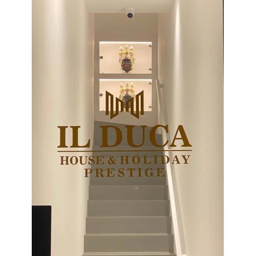 IL DUCA HOUSE e HOLIDAY PRESTIGE