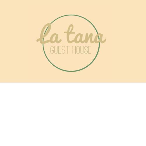LA TANA guest house