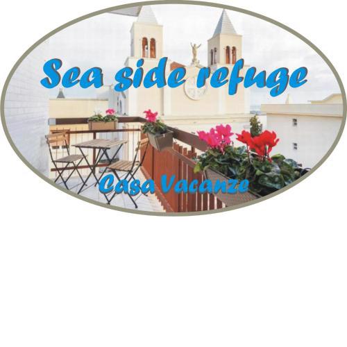 Sea side refuge